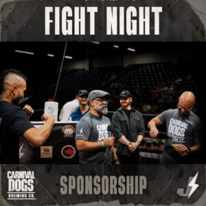 Carnival Dogs Brewing Co. sponsorship - Johnny "Speed" Garcia at Fight Night.