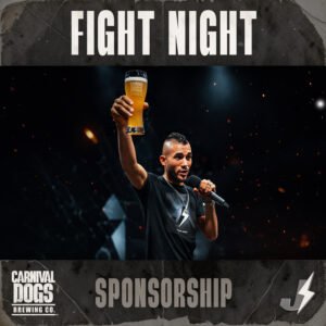 Carnival Dogs Brewing Co. sponsorship - Johnny "Speed" Garcia at Fight Night.