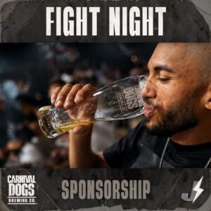 Carnival Dogs Brewing Co. sponsorship - Johnny "Speed" Garcia at Fight Night.