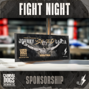 Carnival Dogs Brewing Co. sponsorship - Johnny "Speed" Garcia at Fight Night.